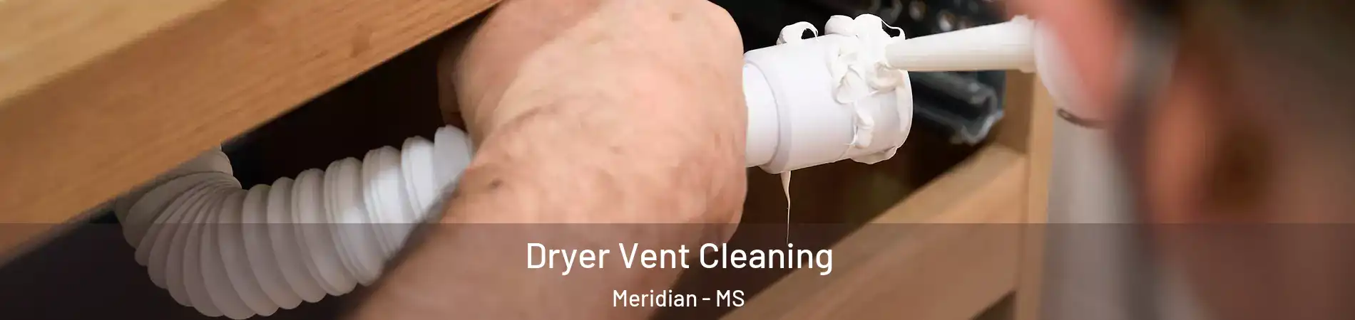  Dryer Vent Cleaning Meridian - MS