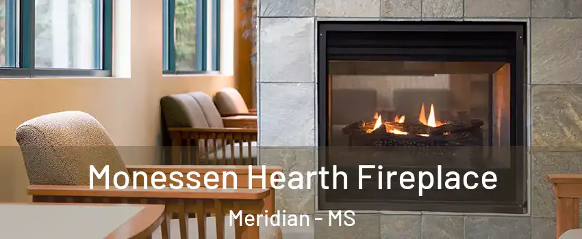  Monessen Hearth Fireplace Meridian - MS