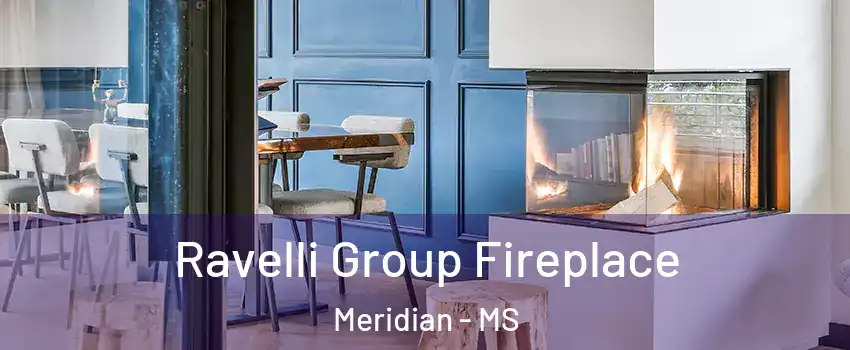  Ravelli Group Fireplace Meridian - MS