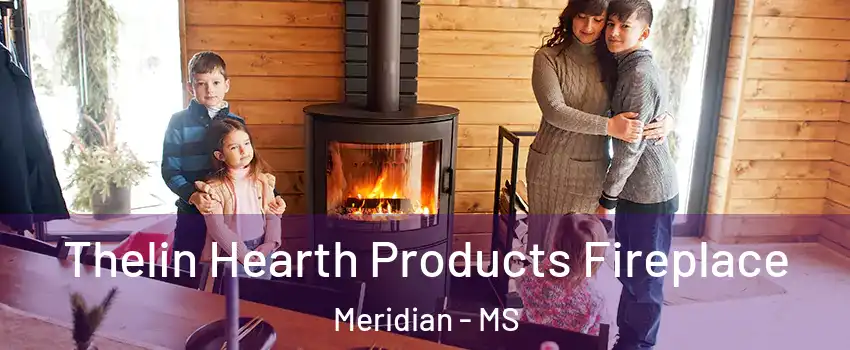  Thelin Hearth Products Fireplace Meridian - MS